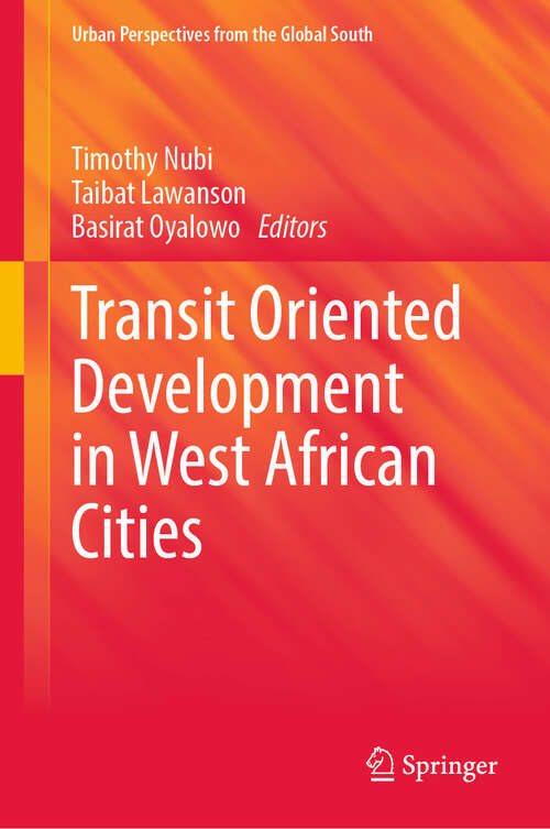 Book cover of Transit Oriented Development in West African Cities (2024) (GeoJournal Library)