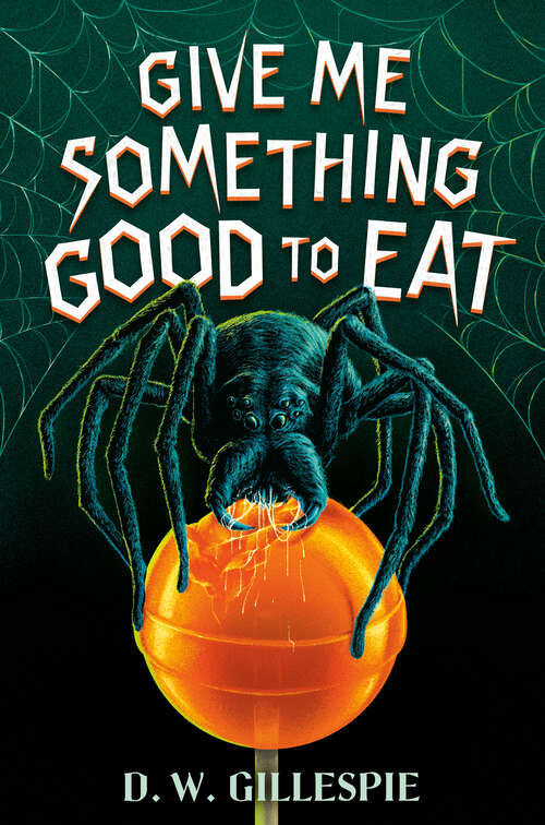 Book cover of Give Me Something Good to Eat