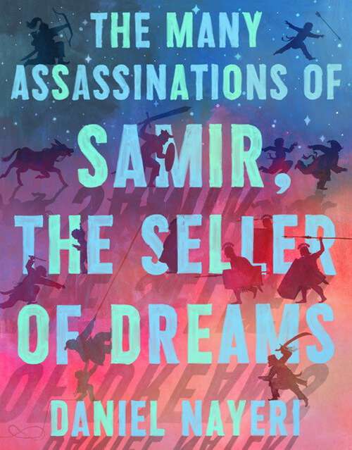 Book cover of The Many Assassinations of Samir, the Seller of Dreams