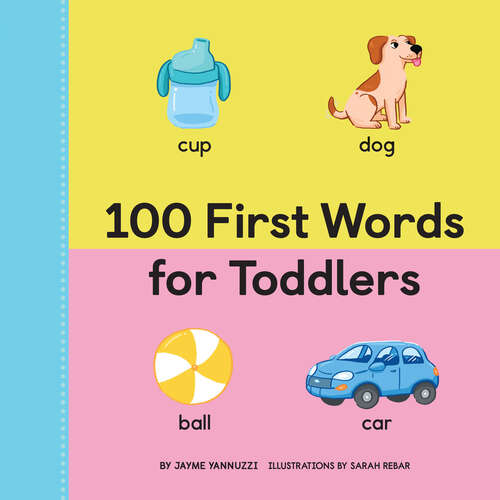 Book cover of 100 First Words for Toddlers: ?? ? 100 ??: ??-??? ???? (100 First Words)