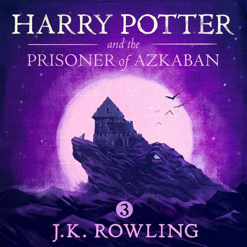 Book cover of Harry Potter and the Prisoner of Azkaban (Harry Potter #3)