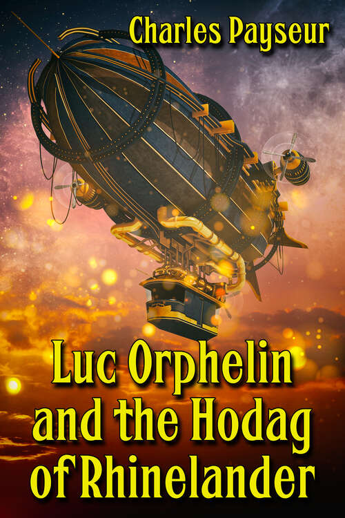 Book cover of Luc Orphelin and the Hodag of Rhinelander