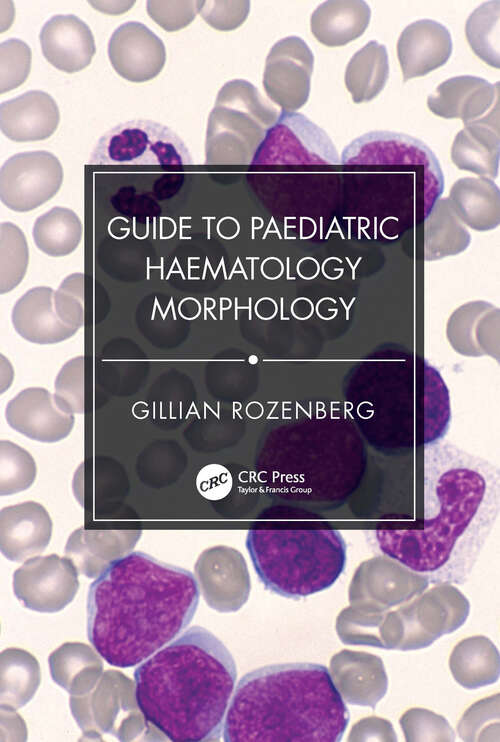 Book cover of Guide to Paediatric Haematology Morphology