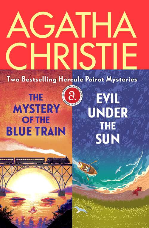 Book cover of The Agatha Christie Mystery Collection, Book 17: Includes The Mystery of the Blue Train & Evil Under the Sun (Hercule Poirot Mysteries)