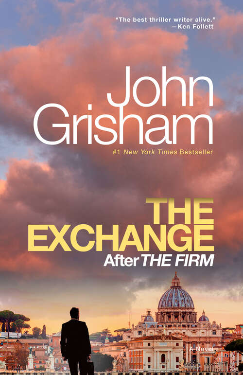 Book cover of The Exchange: After The Firm (The Firm Series #2)